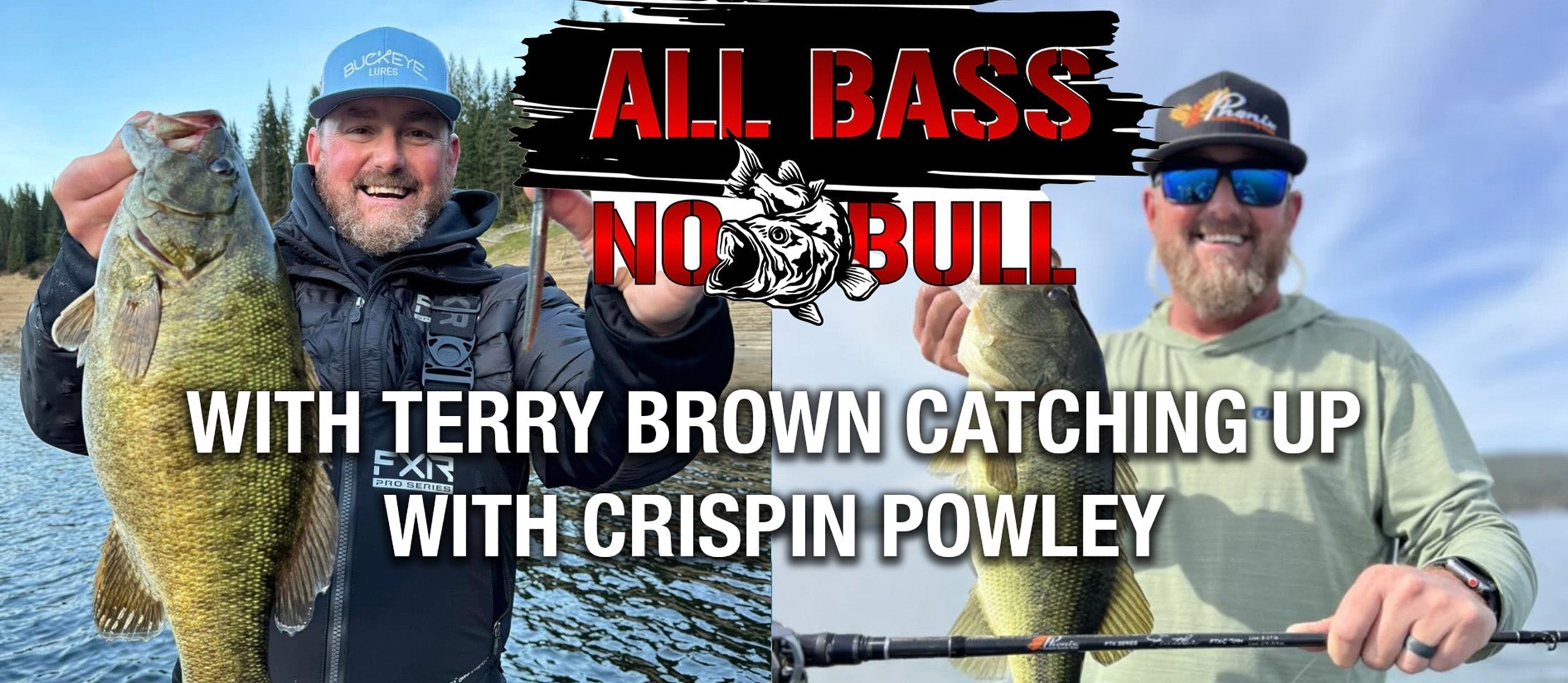 All Bass No Bull with Terry Brown Catching Up with Crispin Powley