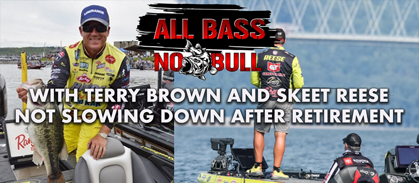 All Bass No Bull With Terry Brown and Skeet Reese